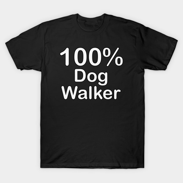 Dog walker, couples gifts for boyfriend and girlfriend matching. T-Shirt by BlackCricketdesign